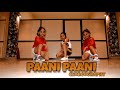 Paani paani  dance choreography  inspiration dance academy
