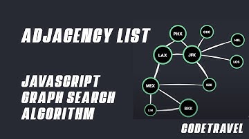 JS - Graph, Adjacency Lists, Algorithm [ASMR]