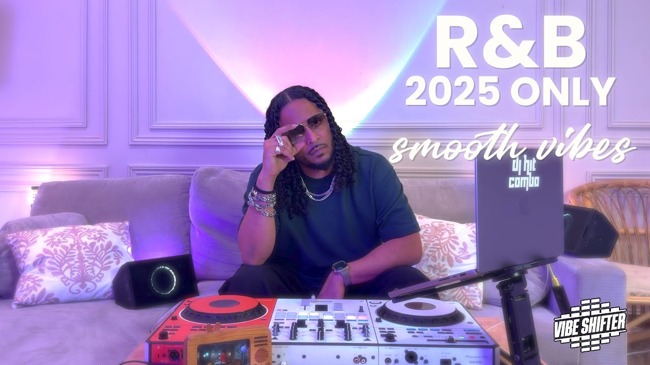 VIBE SHIFTER #10 | R&B 2025 ONLY BY DJ HIT COMBO - KEHLANI, ELLA