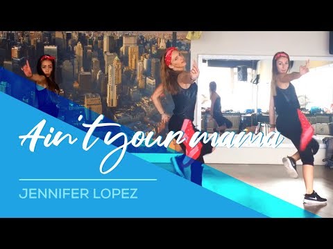 Ain't your mama - Jennifer Lopez - Easy Fitness Dance Choreography - Zumba