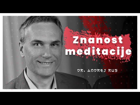 Znanost meditacije in transcendentalna stanja človeške zavesti (dr. Andrej Rus) — AIDEA Podkast #4