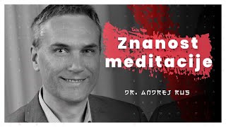 Znanost meditacije in transcendentalna stanja človeške zavesti (dr. Andrej Rus) - AIDEA Podkast #4
