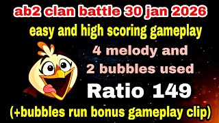 Angry birds 2 clan battle 30 jan 2026 easy and high scoring melody gameplay Ratio 149#ab2 cvc today