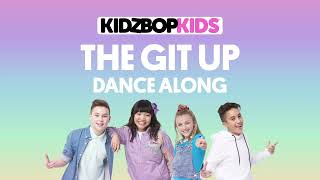 KIDZ BOP Kids - The Git Up (Dance Along) [KIDZ BOP 40]