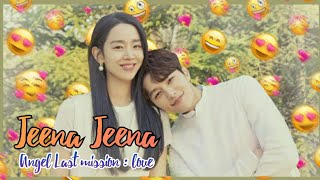 Jeena Jeena - Angels Last Mission Love - Korean Mix