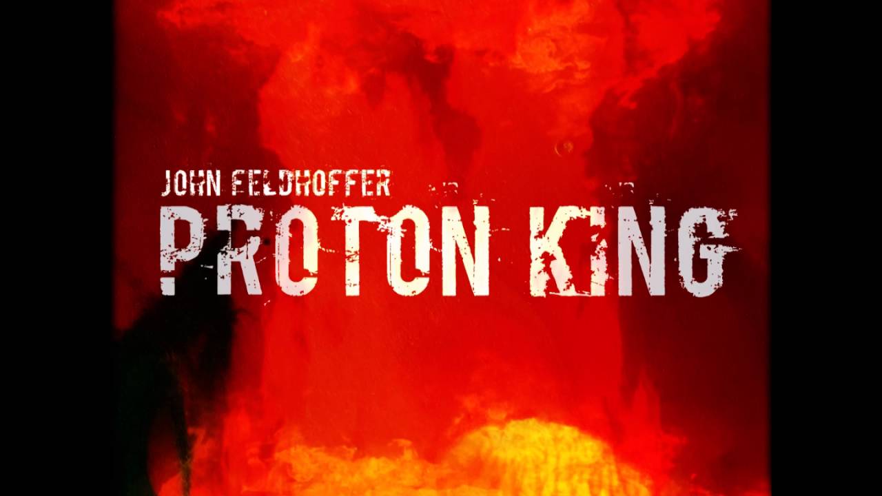 Watch Proton King on YouTube Watch Proton King on YouTube