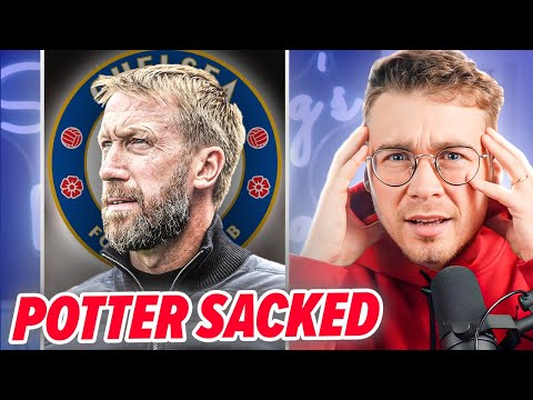 GRAHAM POTTER SACKED BY CHELSEA