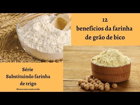 Vídeo: Por Que A Farinha De Grão De Bico é útil?