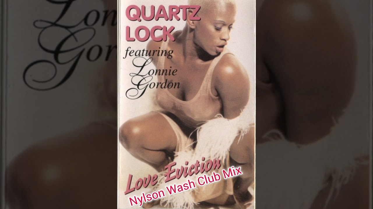 Quartzlock feat. Lonnie Gordon - Love eviction (Nylson Wash Club Mix)