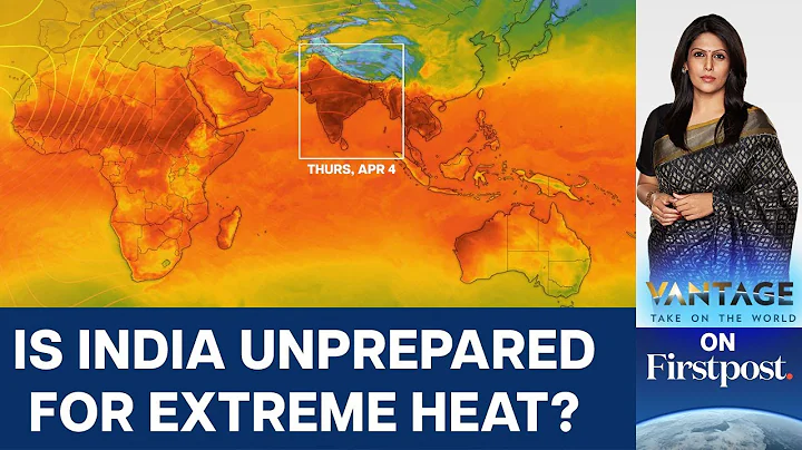 Why India will See More Heatwave Days in 2024 | Vantage with Palki Sharma - DayDayNews