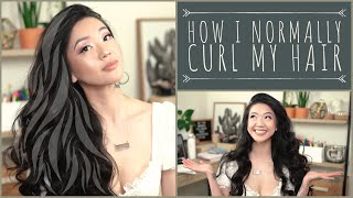 How I Normally Curl My Hair - Tutorial