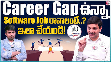 Codegnan Sai Ram About Career Gap? Here’s How to Get a Software Job || @SumanTVEntertainment