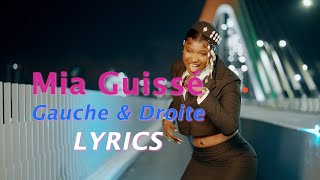 Mia Guissé Gauche & Droite Lyrics