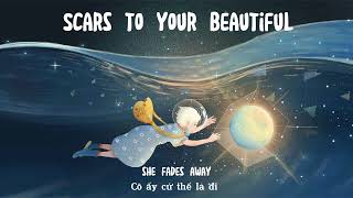 Scars to your beautiful | Alessia Cara (Vietsub)