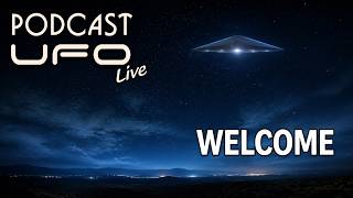 Welcome to Podcast UFO | Explore the UFO & UAP Mystery | CHANNEL TRAILER