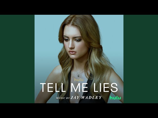 Tell Me Lies (Main Theme)