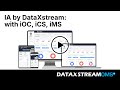 IA by DataXstream: with iOC, iCS, iMS