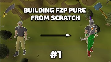 Building f2p pure from scratch #1