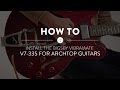 How to Install The Bigsby Vibramate V7 335 for Archtop Guitars