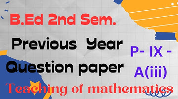 Teaching of mathematics || Hpu B.Ed 2nd sem || Previous Year Question paper
