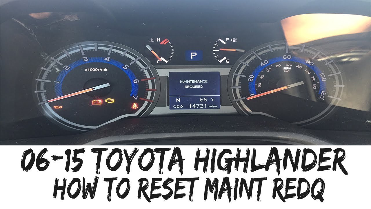 Toyota Highlander Maintenance Light Turn Off | Toyota Redesign Cars