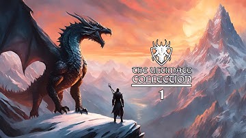 The ULTIMATE Collection | Legacy Of The Dragonborn Pt1