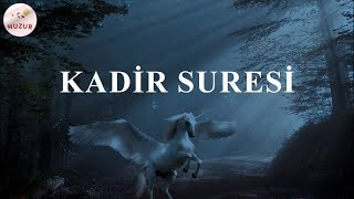 Kadir suresi - Nasser al Qatami