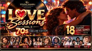 LOVE SESSIONS 70s VOL. 2 — TIMELINE EDITION | Love Songs DJ Mix