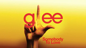 Glee - Somebody To Love - Episode Version [Short]