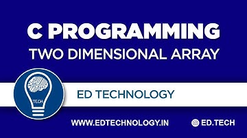Two Dimensional array in C Language | C programming Lectures