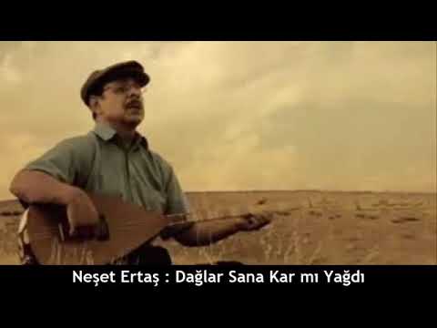 Dağlar Sana Kar Mı Yağdı | Neşet Ertaş | Gönül Dağı