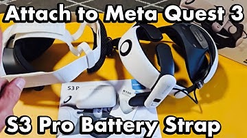 S3 Pro Battery Strap: How to Attach to Meta Quest 3