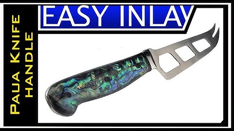 Making a Paua Abalone Shell Knife Handle | Easy Inlay How-To