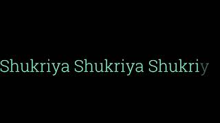 Shukriya Cover Song