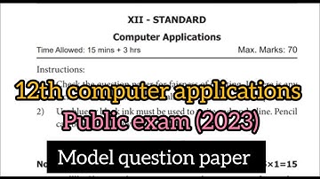 12th computer applications public exam Model question paper 2023
