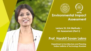 Lecture 31: EIA Methods - Air Assessment (Part I)