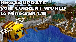 How to Update your Existing World to Minecraft 1.15!
