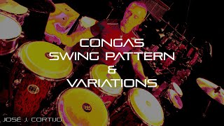Jose Cortijo - Congas - Swing - #josethursdaysgroove