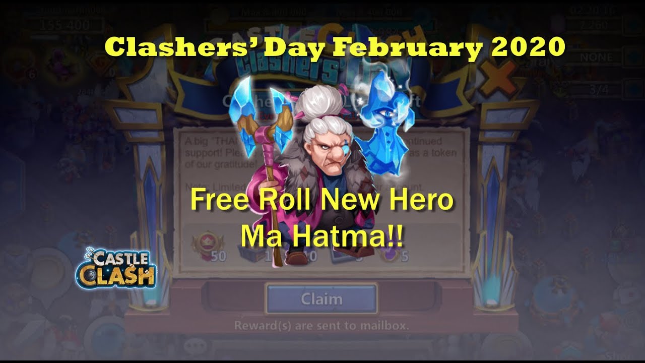 February 2020 - Clashers' Day - Free Roll Acquire - New Hero Ma Hatma - Castle Clash