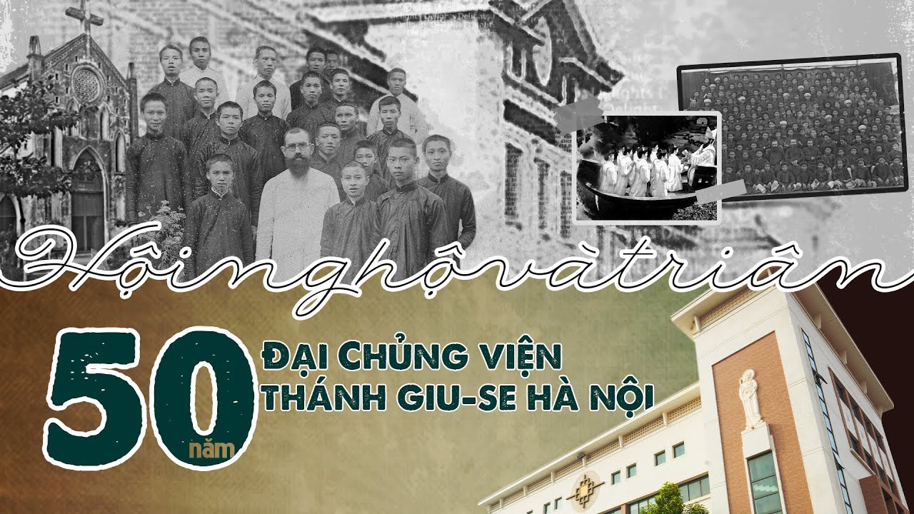 50 năm tái lập Đại Chủng viện Thánh Giu-se Hà Nội