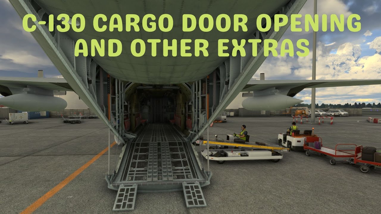 MSFS2020 XBOX C130 HOW TO OPEN CARGO DOOR and EXTRAS YouTube