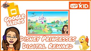 VipKid Disney Princesses Digital Reward