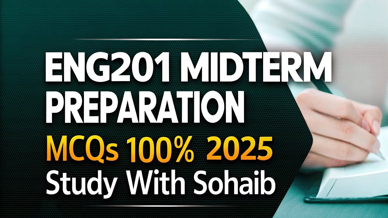 Eng201 Midterm Preparation 2025 | Eng201 Objective Part 2025 | 
