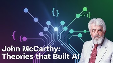 John McCarthy: LISP, Time-Sharing, and Theories that Shaped AI Research