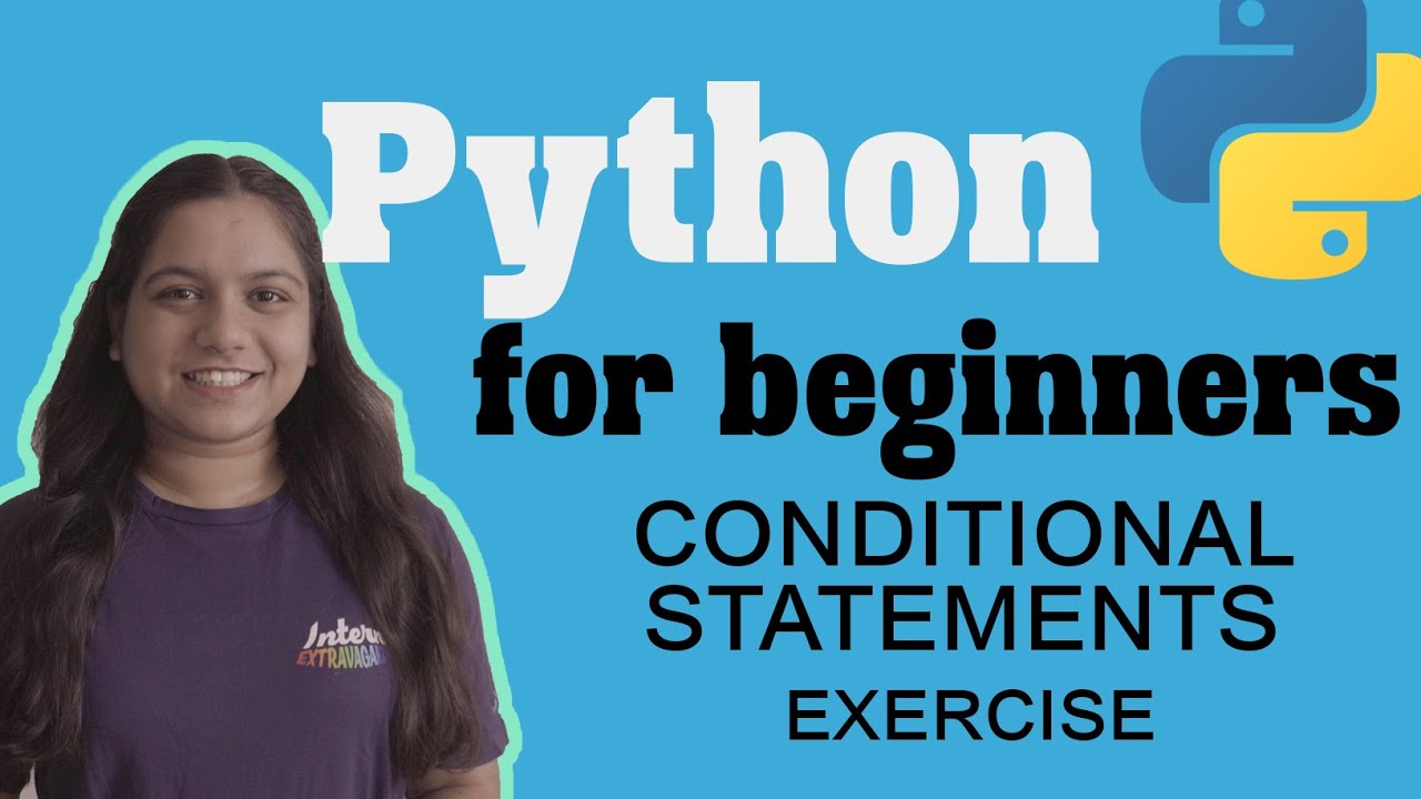 Conditional statements exercise | Python for beginners. - YouTube