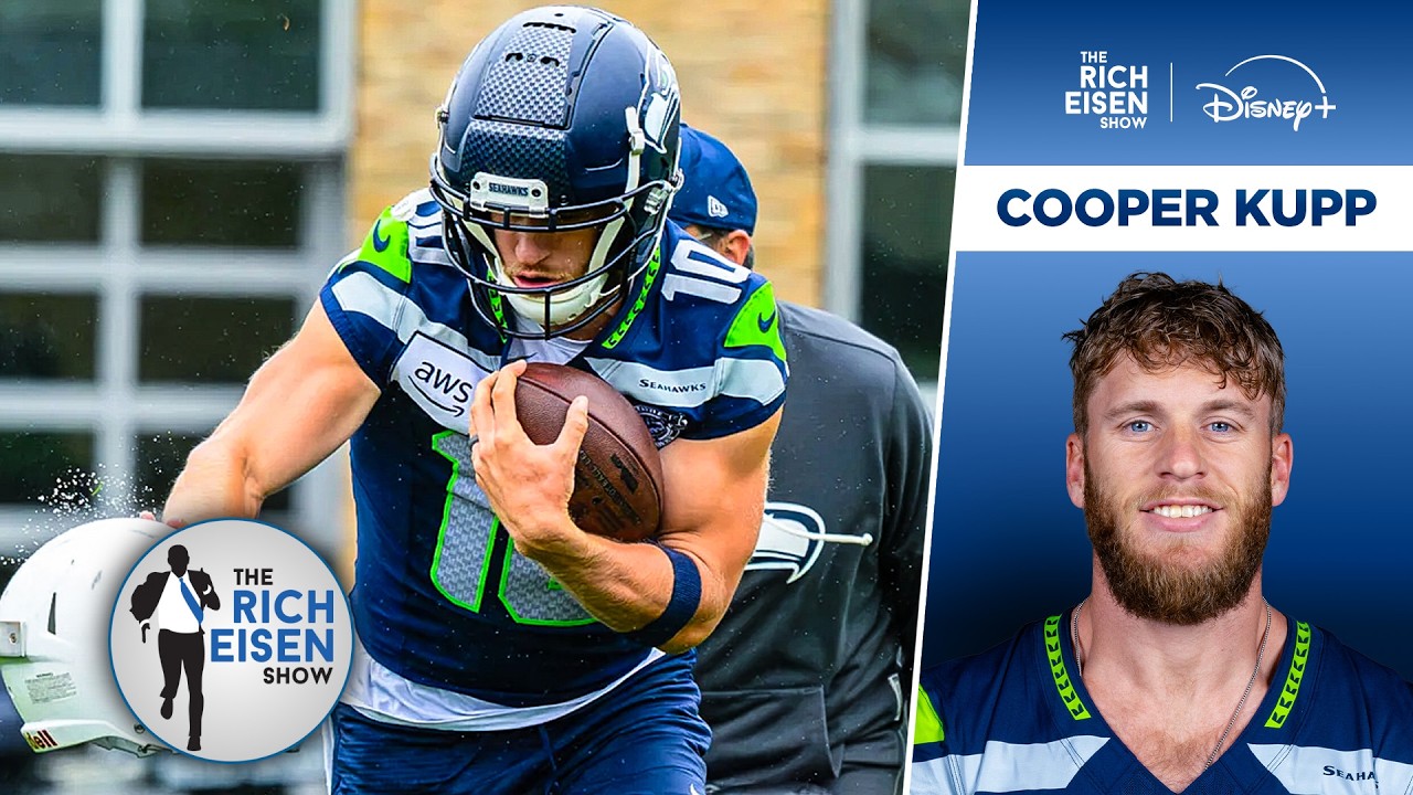 Seahawks WR Cooper Kupp Is Kinda-Sorta-Okay with All the ‘Hard Knocks’ Cameras | The Rich Eisen Show