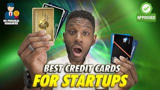 Best Business Credit Cards for Beginners & Startups