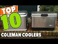 Best Coleman Cooler In 2023 - Top 10 Coleman Coolers Review