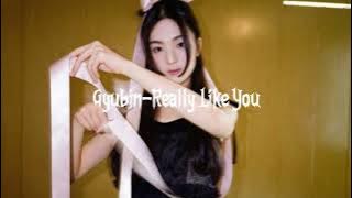 Gyubin-Really Like You (Speed Up)