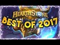 BEST OF HEARTHSTONE 2017 (Part 1) | Hearthstone Daily Moments